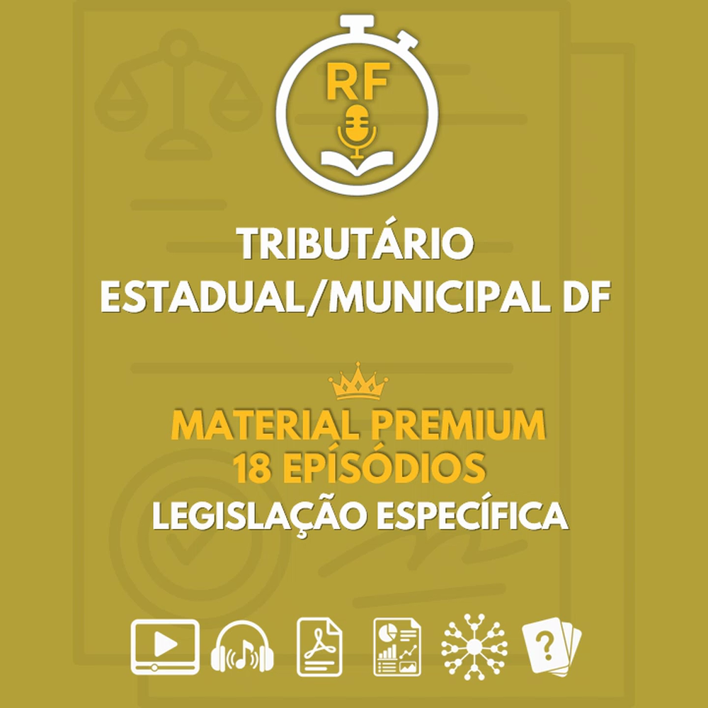 Legislação Tributária Estadual e Municipal — DF
